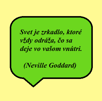Svet je zrkadlo